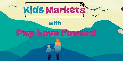 Kids Market At Sunflower Festival coming soon