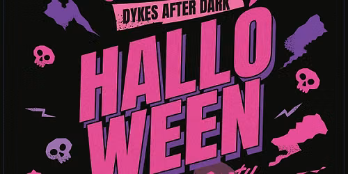 Dykes After Dark! | Sapphic Halloween Party
