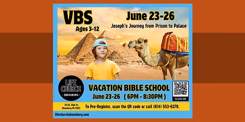 VACATION BIBLE SCHOOL  -  (Joseph's Journey from Pr*son to Palace)