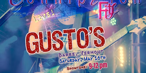 Gusto's presents The Conniption Fits