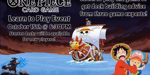 One Piece Learn to Play Event @ Dragon's Den Gaming