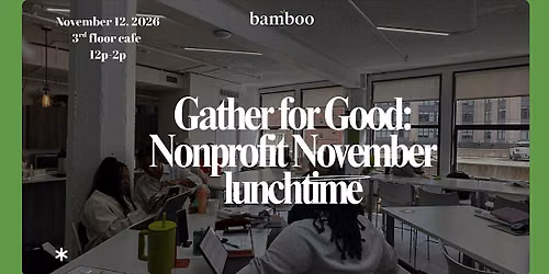 Gather for Good: Nonprofit November lunchtime