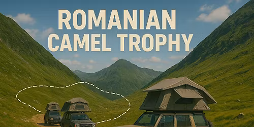 Romanian Camel Trophy - The Grand Tour