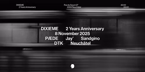 DIXIEME | 2 Years Anniversary