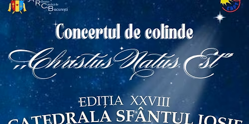 Concertul de colinde \u201eChristus Natus Est\u201d