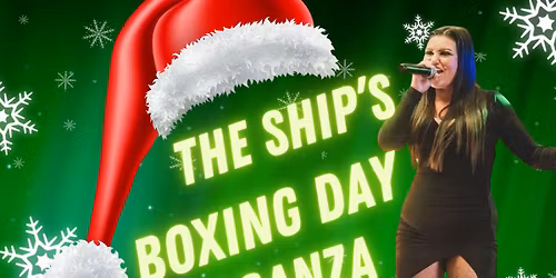 The Ship\u2019s Boxing Day Extravaganza \ud83c\udf81 \u2728