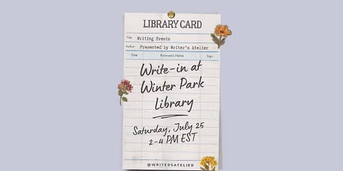 Writer\u2019s Atelier Presents: July Write-in at Winter Park Library