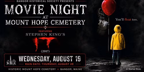 BHS Presents: Steven King's "IT" (2017 adaptation) in Mount Hope Cemetery