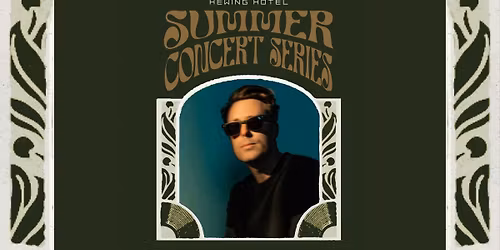 Hewing Summer Concert Series feat. jeremy messersmith