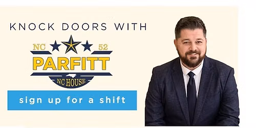 Knock Doors for Joe Parfitt for NC House 52!