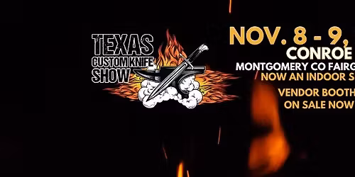 Texas Custom Knife Show 8th Annual Event