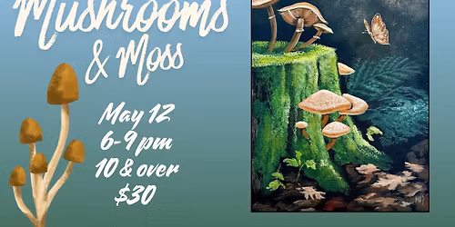 10 and over - Mushrooms and Moss 