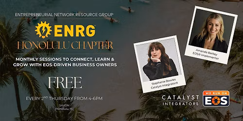 ENRG Honolulu: Your Network for EOS Growth