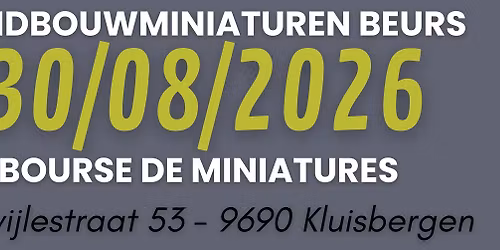Kluisbergen 2026 - Landbouwminiaturenbeurs \/ Bourse et expo de miniatures agricoles 