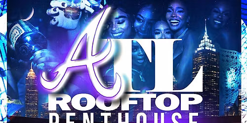 ATL PENTHOUSE PARTY @ SUITE LOUNGE CELEBRATION BOWL GAME AFTER PARTY 18+