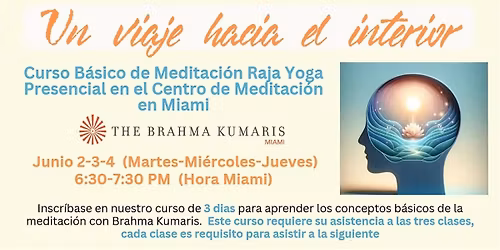 Un viaje hacia el interior - Curso B\u00e1sico de Meditaci\u00f3n Raja Yoga (3 days)