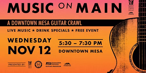 Music on Main: A Downtown Mesa Guitar Crawl
