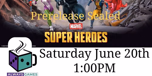 Prerelease MTG Marvel Super Heroes - Saturday June 20th 2026 1:00PM - 3 Rounds