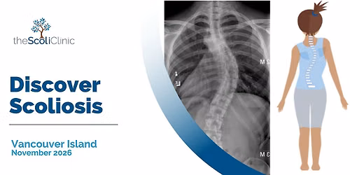 Discover Scoliosis | Campbell River 2026