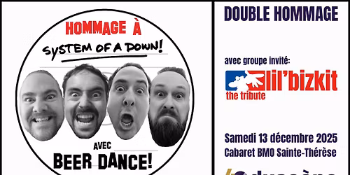 Hommage \u00e0 System Of A Down avec Beer Dance! au Cabaret BMO Sainte-Th\u00e9r\u00e8se