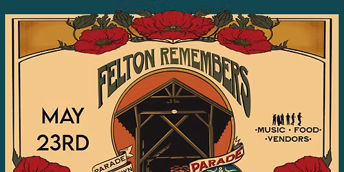 FELTON REMEMBERS covered bridge festival 2026