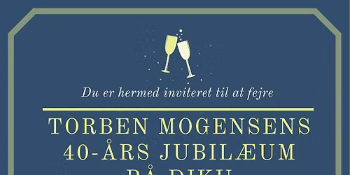 Torbens 40-\u00e5rs jubil\u00e6um som ansat p\u00e5 DIKU