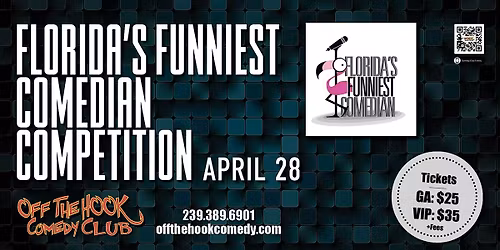 Florida's Funniest Comedian Competition Live In Naples, Florida!
