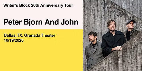 Peter Bjorn and John - Writer's Block 20th Anniversary Tour 