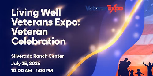 Living Well Veterans Expo: Veteran Celebration