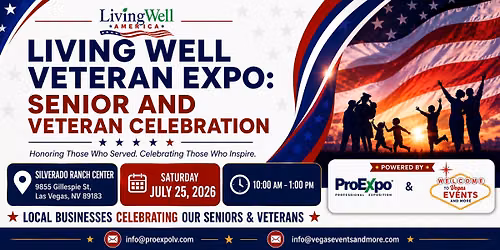 Living Well Veterans Expo: Senior and Veteran Celebration