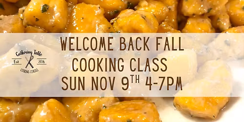 Welcome Back Fall Cooking Class