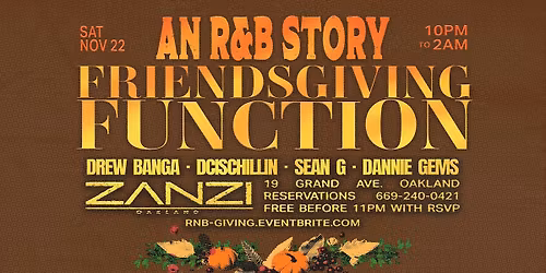 An R&B Story: Friendsgiving Function