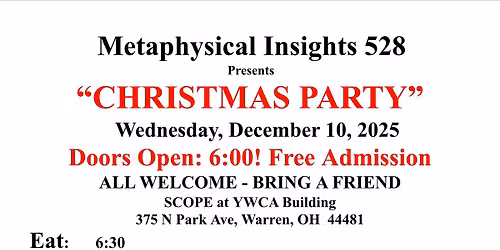 Metaphysical Insights 528 Presents \u201cCHRISTMAS PARTY\u201d