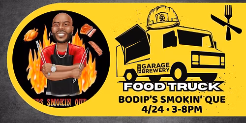 Food Truck: Bodip\u2019s Smokin\u2019 Que