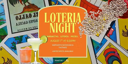 Loter\u00eda Night: Margarita Tastings, Music & Community | Zoetic x LLB
