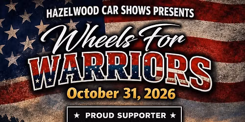 Wheels For Warriors Car Show!!