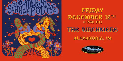 Bob Schneider & Steve Poltz