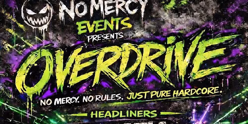 No mercy events presents overdrive