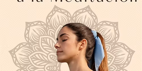 Curso de iniciaci\u00f3n a la Meditaci\u00f3n