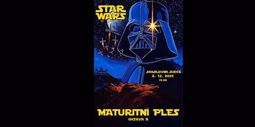 Maturitní ples Star Wars – Oktáva A, Gymnázium Sušice