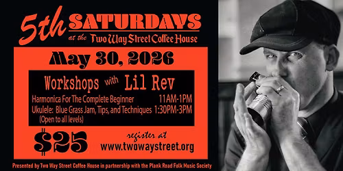 5th Saturdays with Lil Rev