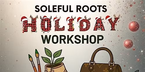 Soleful Roots Art Workshop