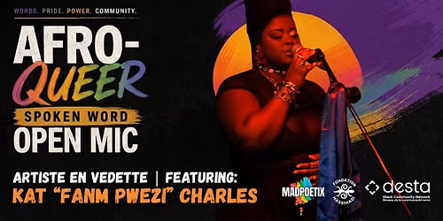 Afro-Queer Spoken Word Open Mic \/ Soir\u00e9e de Po\u00e9sie Afro-Queer