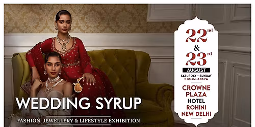 Wedding Syrup Fashion, Jewellery & Lifestyle Exhibition in Chandigarh