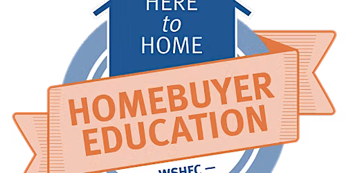 9\/12\/26 FREE HOMEBUYER EDUCATION CLASS- In Person