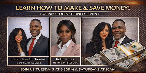 Learn How to Make & Save Money  | Business Opportunity Event
