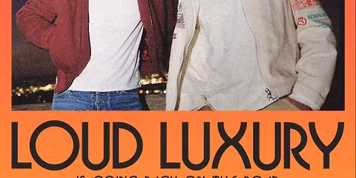 Loud Luxury