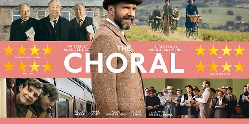 Movies @ the Hall - The Choral