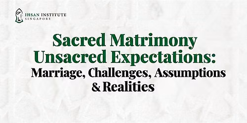 Sacred Matrimony Unsacred Expectations