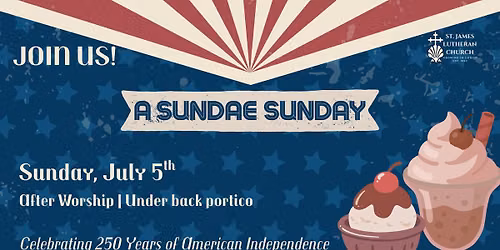 \ud83c\udf68 A Sundae Sunday with St. James! \ud83c\udf66